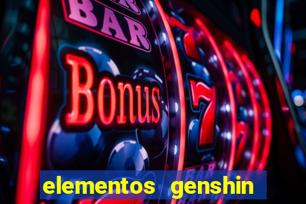 elementos genshin impact fraquezas